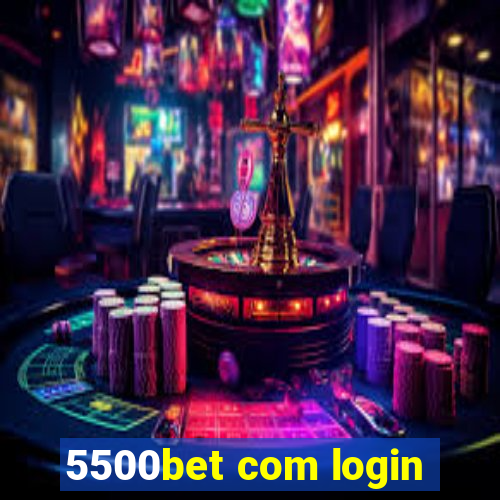 5500bet com login